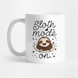 Sloth Mode On Mug